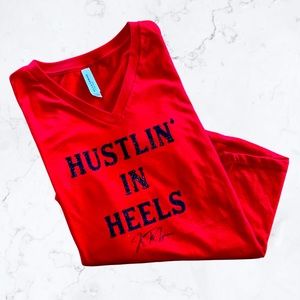 Short sleeve Hustlin In Heels shirt